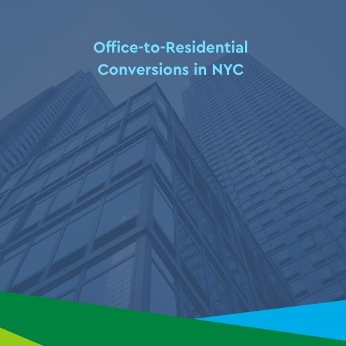 Webinar - Office-to-Residential Conversions in NYC